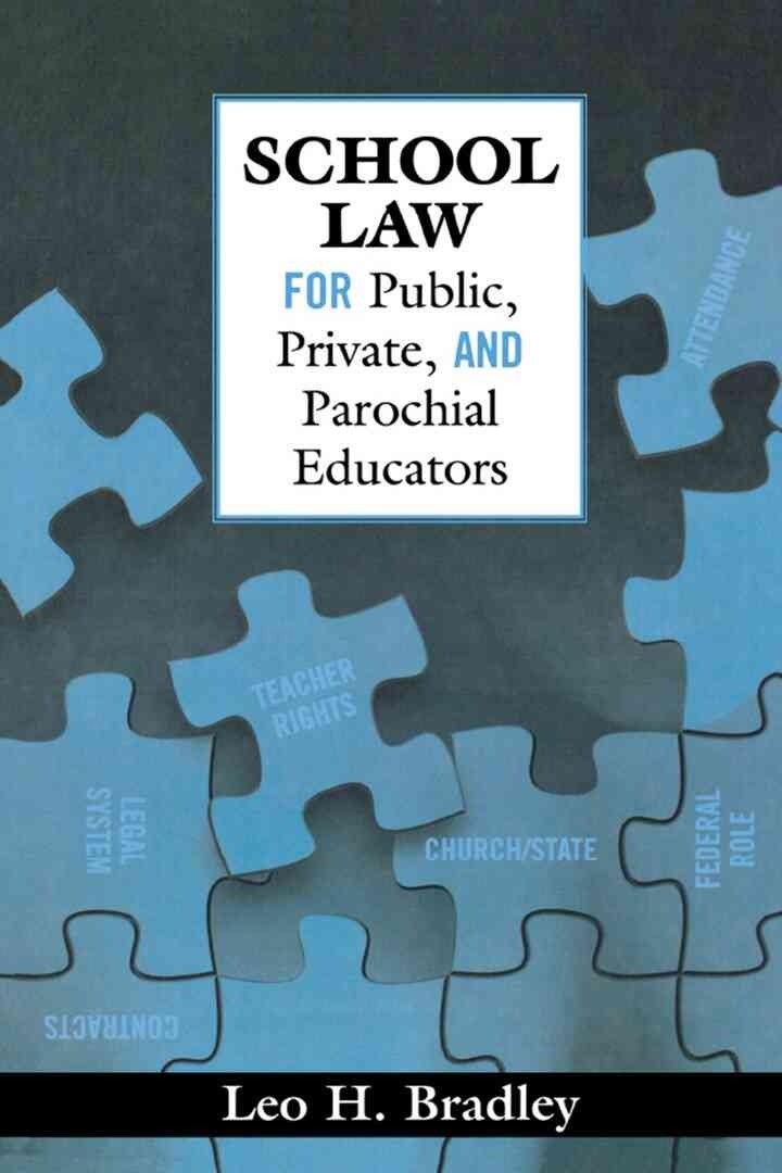 School Law for Public, Private, and Parochial Educators eBook
