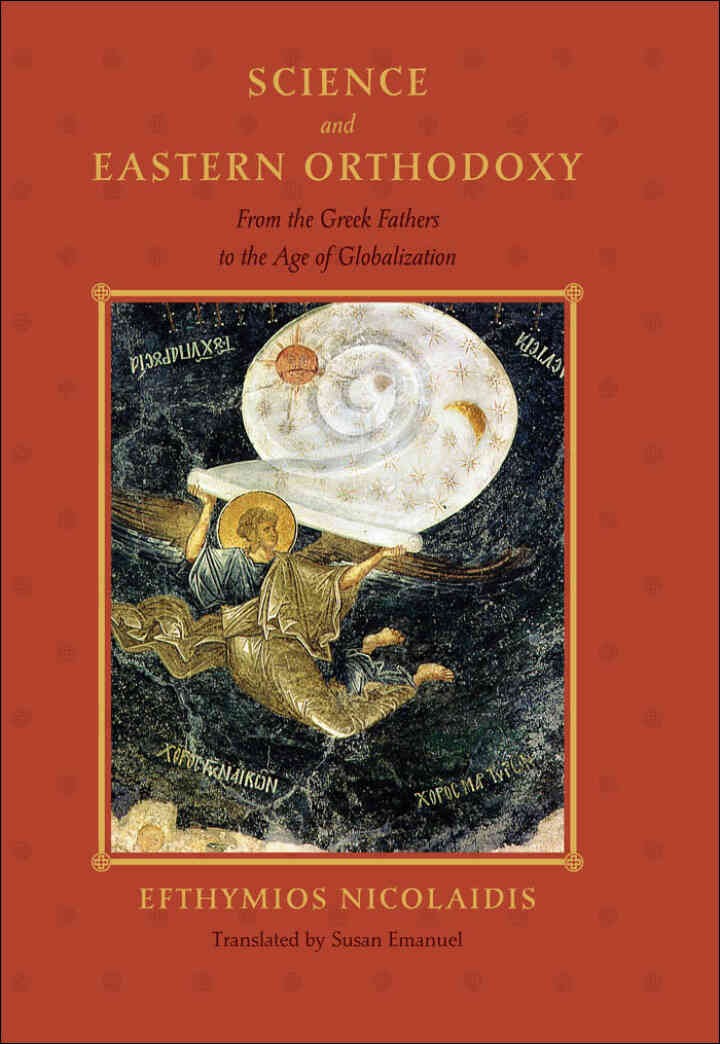 Science and Eastern Orthodoxy: From the Greek Fathers to the Age of Globalization eBook