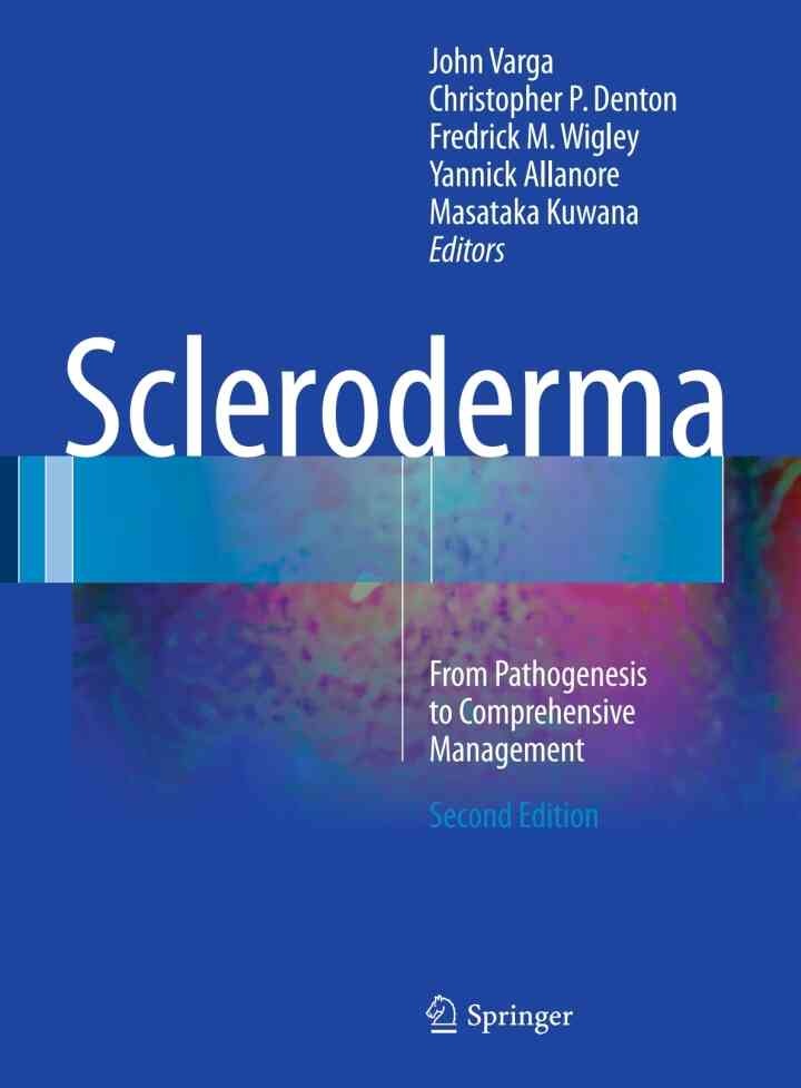 Scleroderma: From Pathogenesis to Comprehensive Management, 2nd Edition eBook