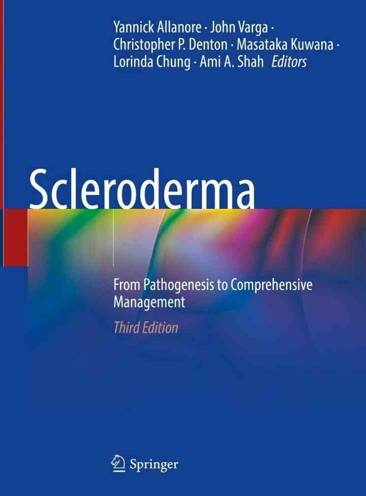 Scleroderma: From Pathogenesis to Comprehensive Management, 3rd Edition eBook