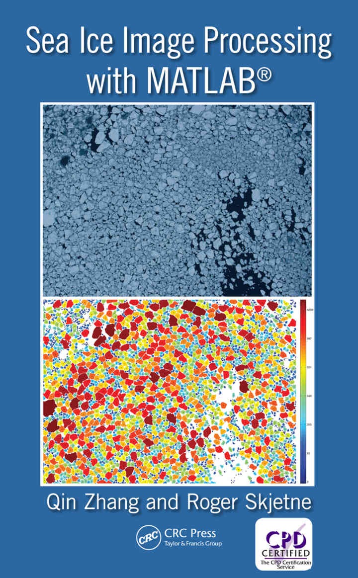 Sea Ice Image Processing with MATLAB®, 1st Edition eBook