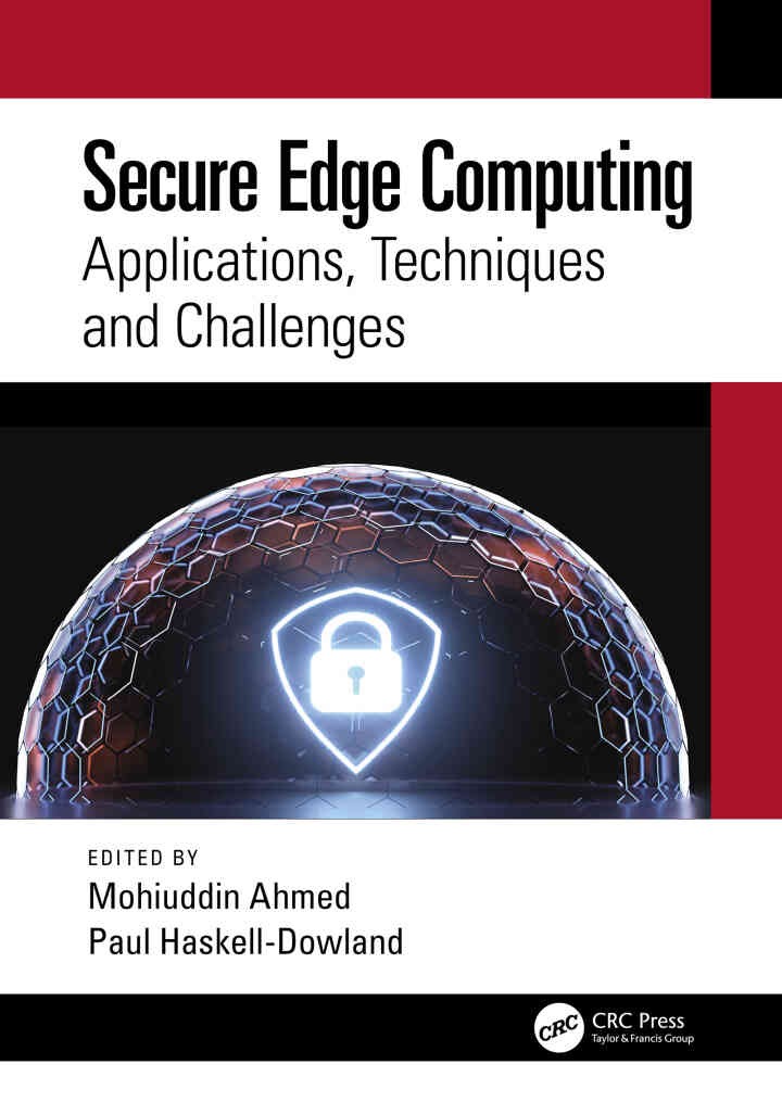 Secure Edge Computing: Applications, Techniques and Challenges, 1st Edition eBook