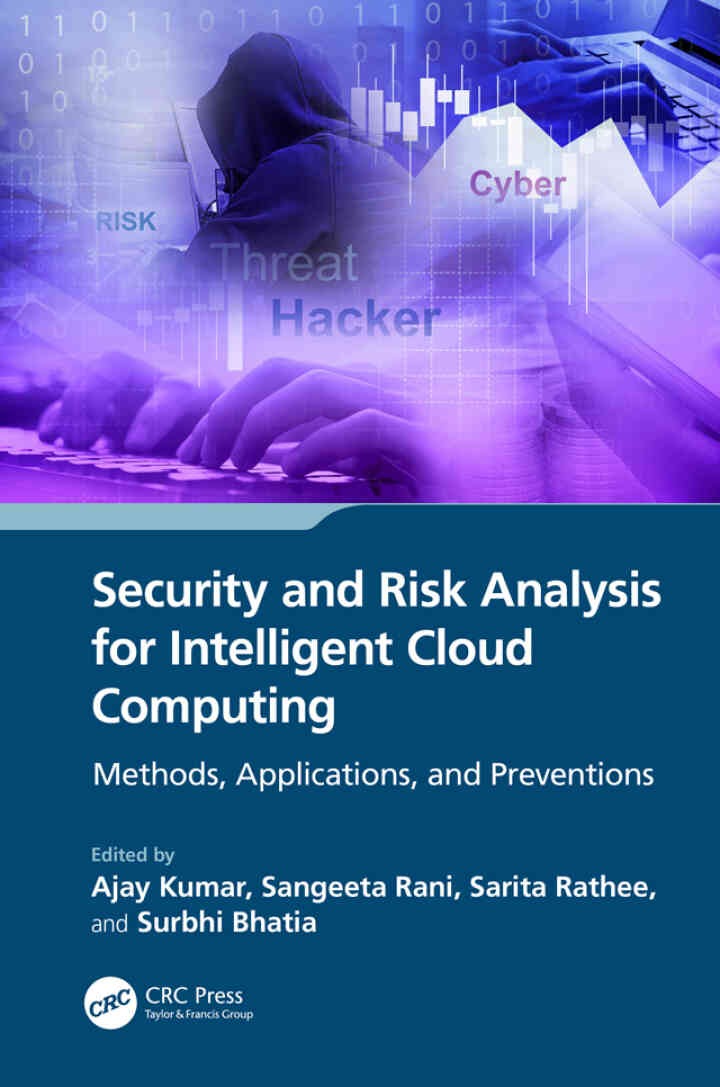 Security and Risk Analysis for Intelligent Cloud Computing: Methods, Applications, and Preventions, 1st Edition eBook