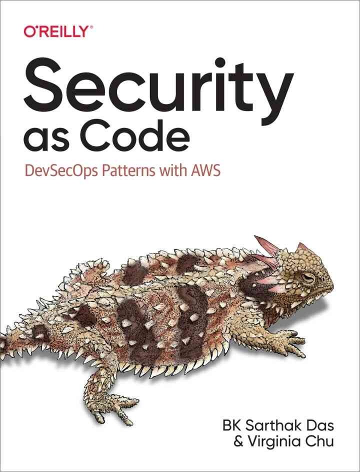 Security as Code: DevSecOps Patterns with AWS, 1st Edition eBook