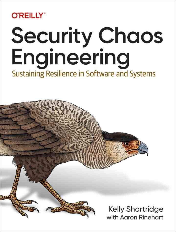 Security Chaos Engineering: Sustaining Resilience in Software and Systems, 1st Edition eBook