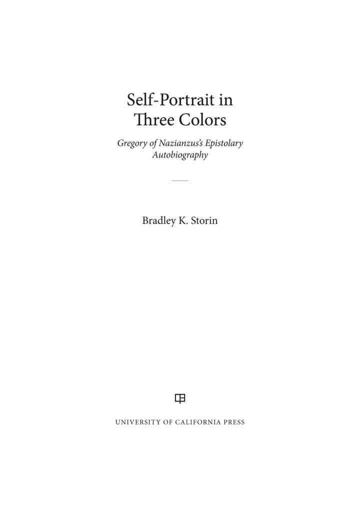 Self-Portrait in Three Colors: Gregory of Nazianzus's Epistolary Autobiography, 1st Edition eBook