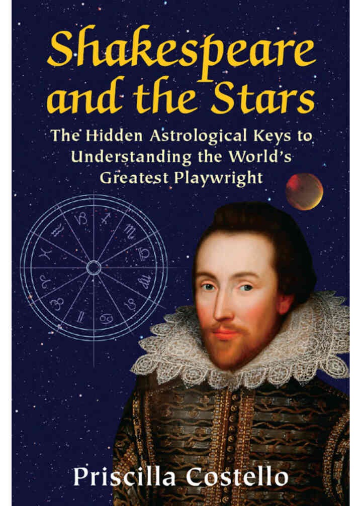 Shakespeare and the Stars: The Hidden Astrological Keys to Understanding the World’s Greatest Playwright eBook