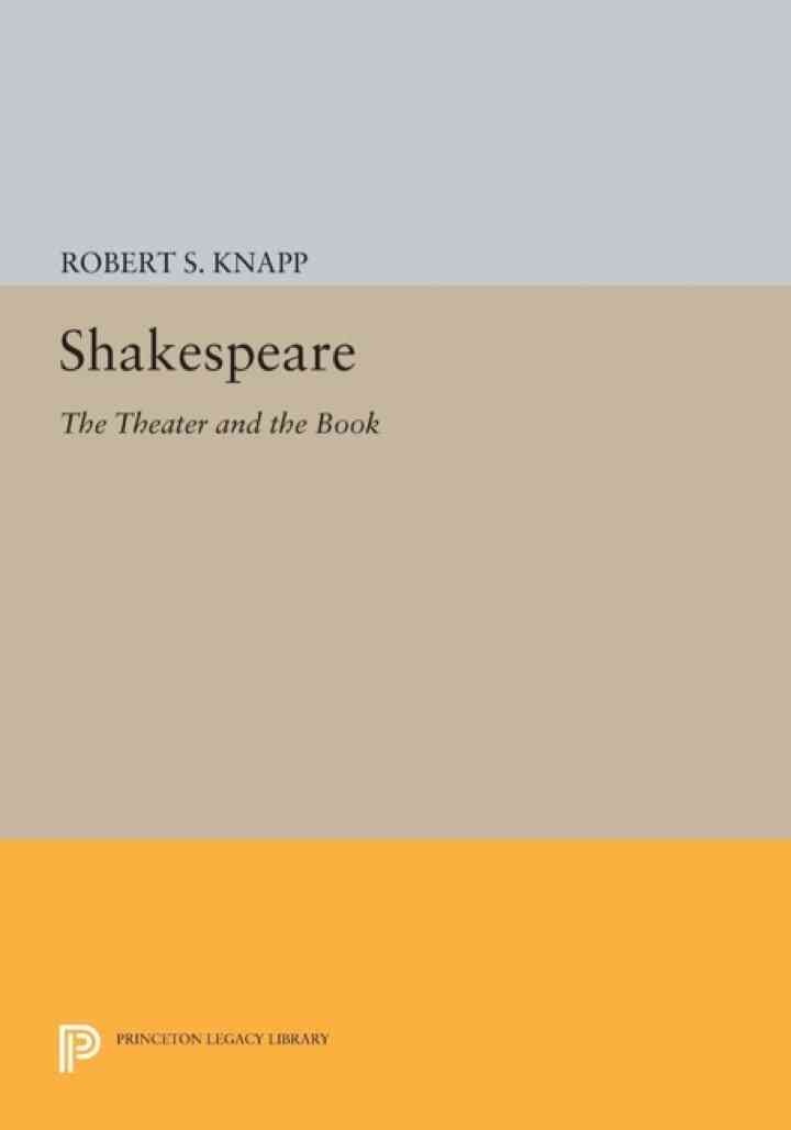 Shakespeare: The Theater and the Book eBook