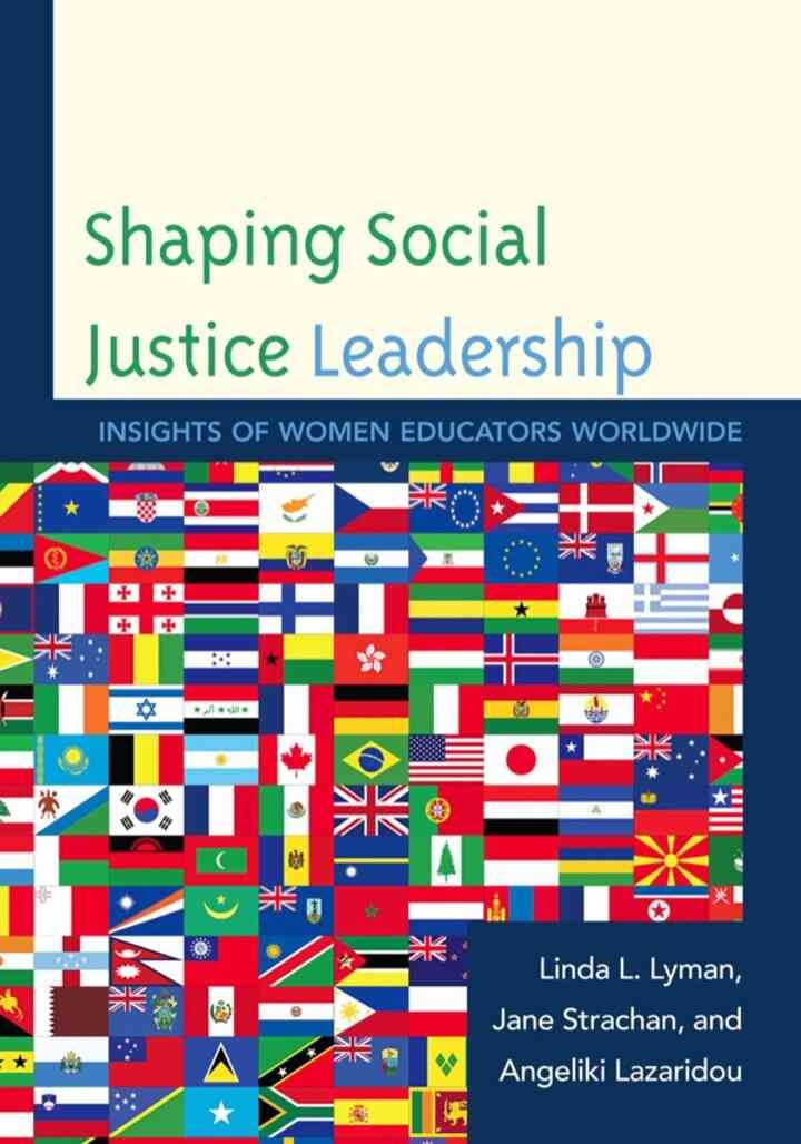 Shaping Social Justice Leadership: Insights of Women Educators Worldwide eBook