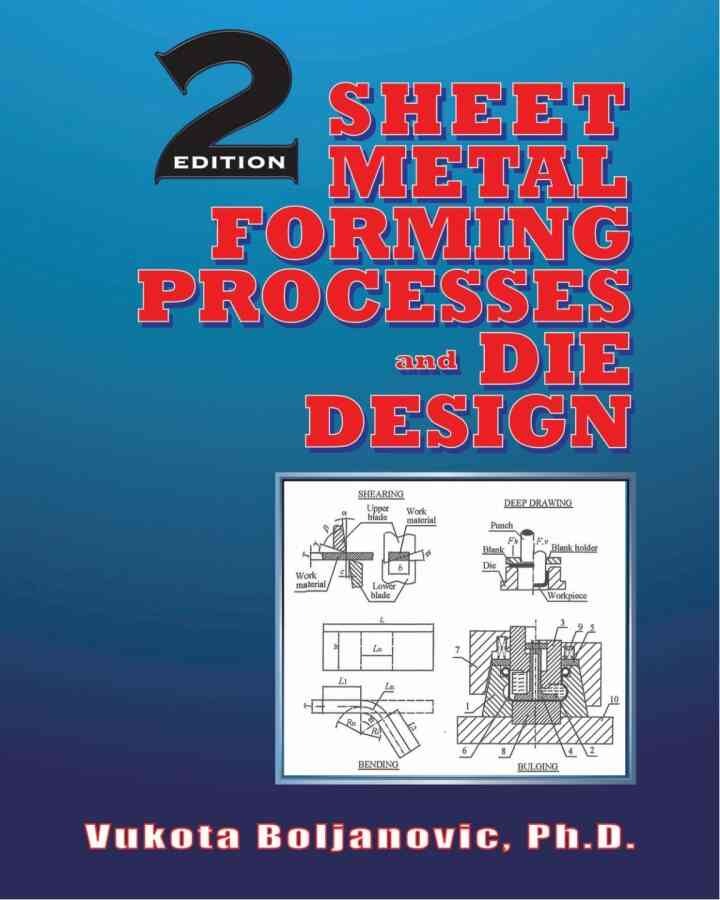 Sheet Metal Forming Processes and Die Design, 2nd Edition eBook