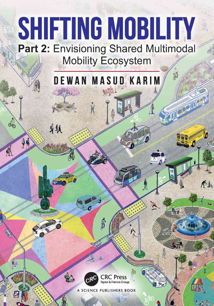 Shifting Mobility: Part 2: Envisioning Shared Multimodal Mobility Ecosystem, 1st Edition eBook