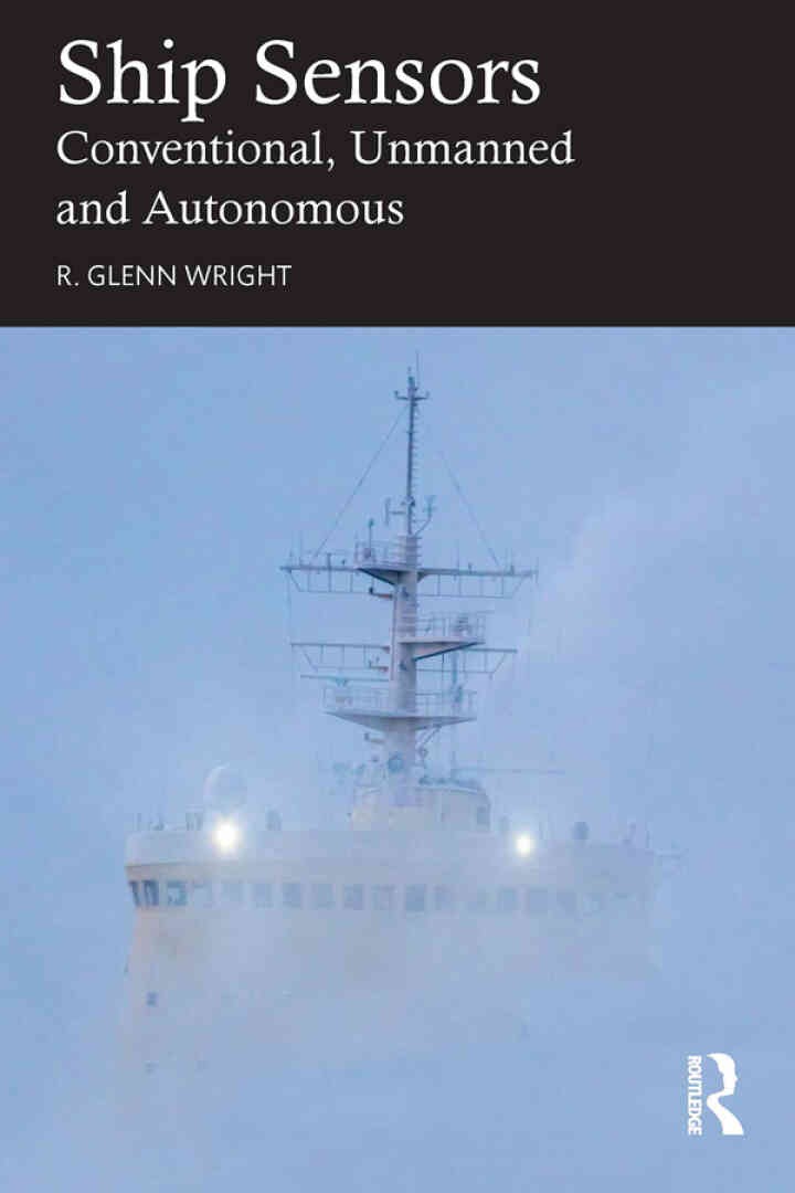 Ship Sensors: Conventional, Unmanned and Autonomous eBook