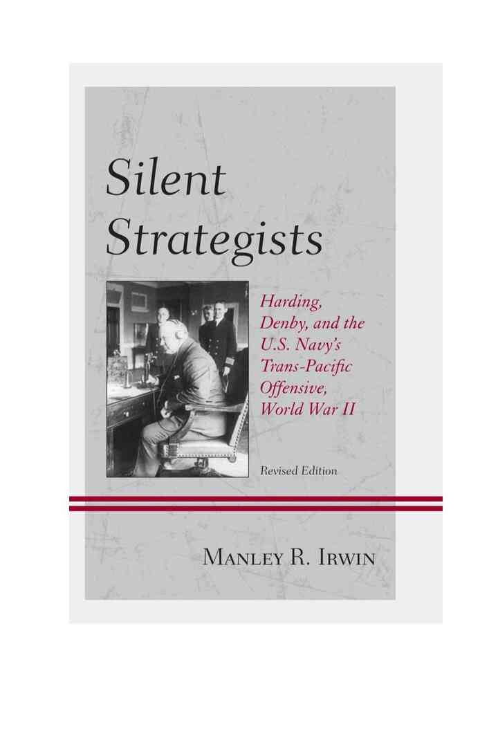 Silent Strategists: Harding, Denby, and the U.S. Navy's Trans-Pacific Offensive, World War II eBook