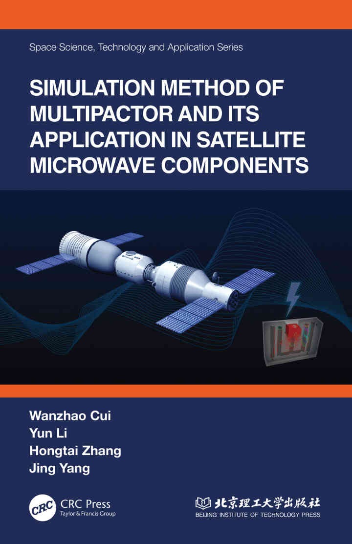 Simulation Method of Multipactor and Its Application in Satellite Microwave Components eBook
