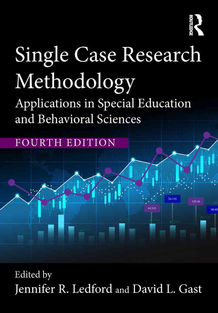 Single Case Research Methodology: Applications in Special Education and Behavioral Sciences, 4th Edition eBook