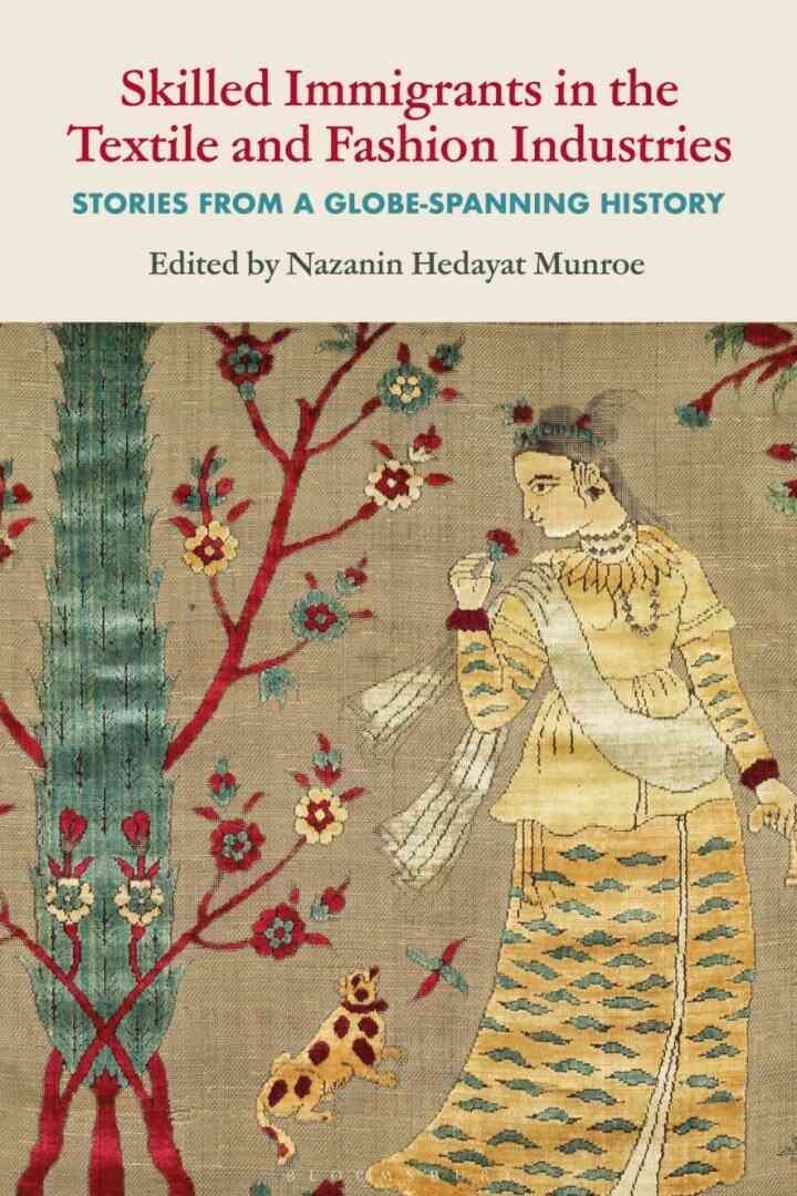 Skilled Immigrants in the Textile and Fashion Industries: Stories from a Globe-Spanning History eBook