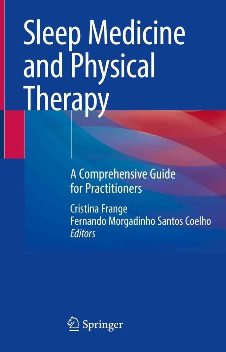 Sleep Medicine and Physical Therapy: A Comprehensive Guide for Practitioners eBook