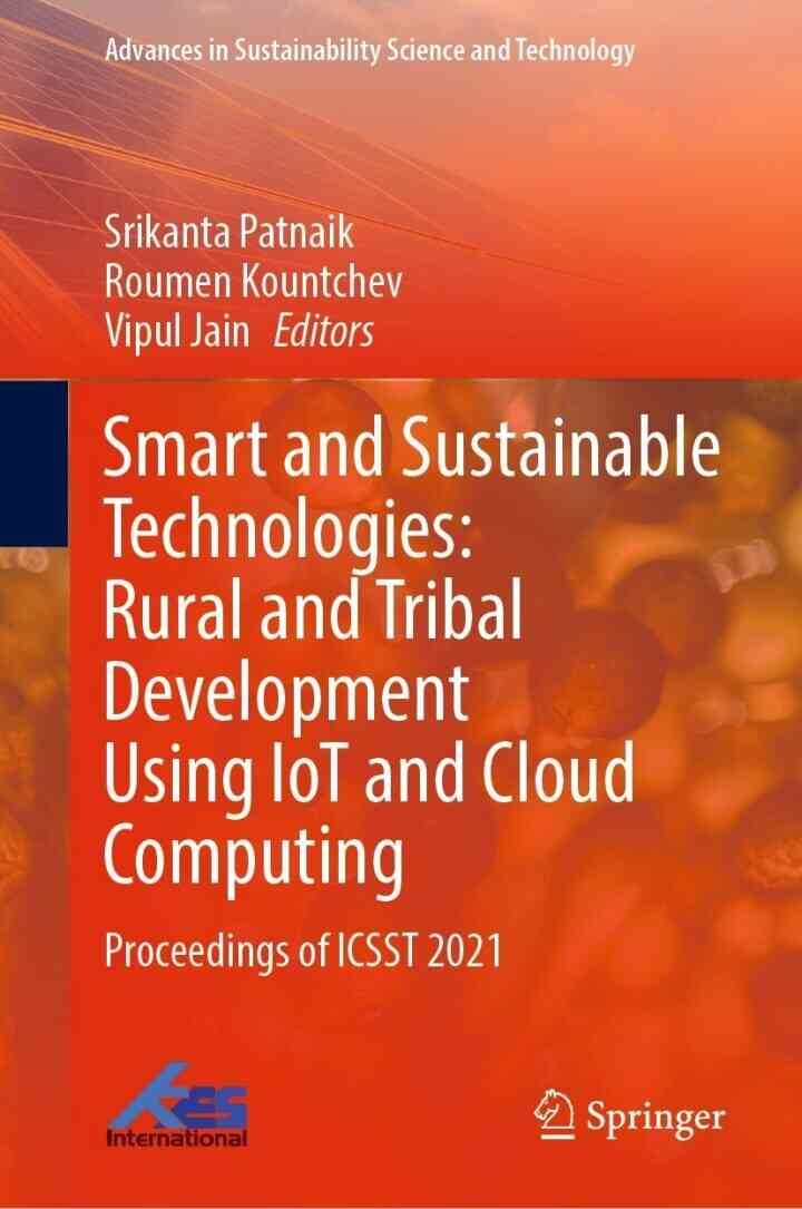 Smart and Sustainable Technologies: Rural and Tribal Development Using IoT and Cloud Computing: Proceedings of ICSST 2021 eBook