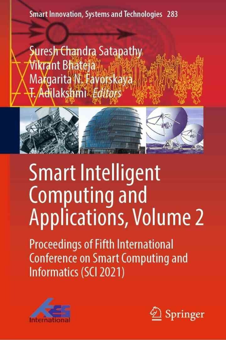 Smart Intelligent Computing and Applications, Volume 2: Proceedings of Fifth International Conference on Smart Computing and Informatics (SCI 2021) eBook