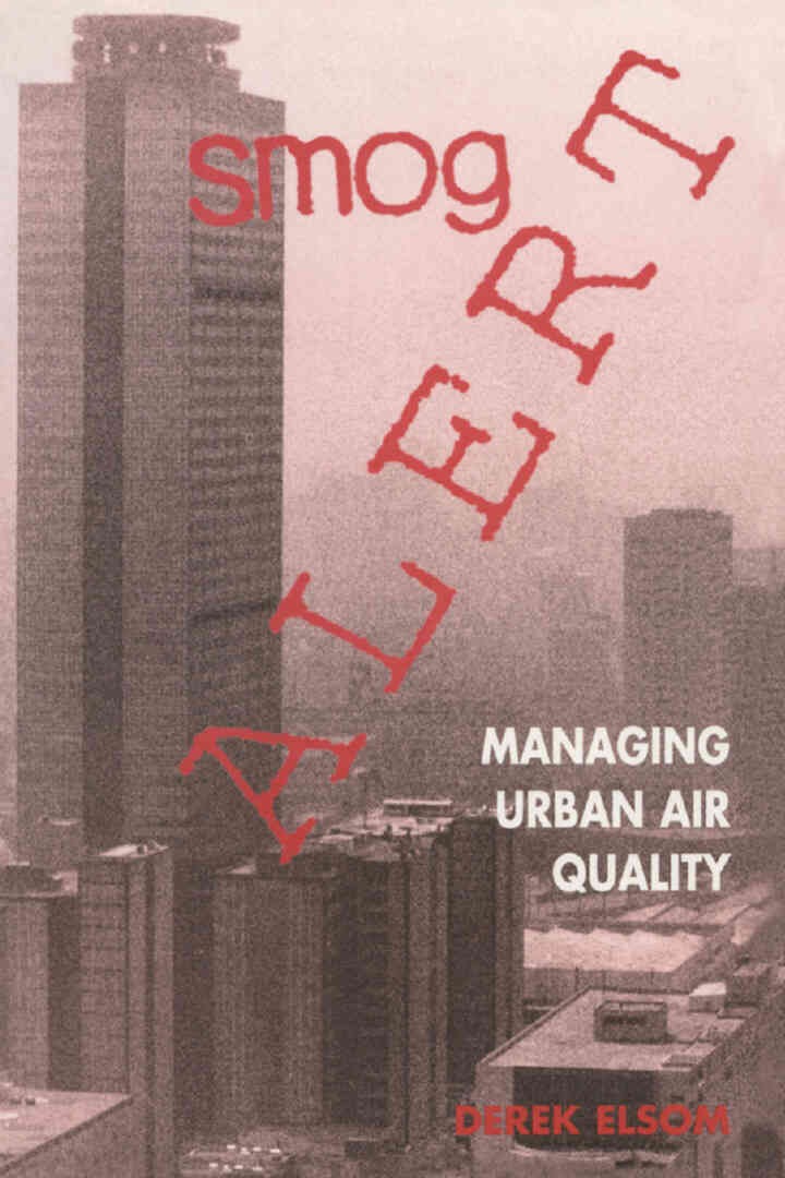 Smog Alert: Managing Urban Air Quality, 1st Edition eBook