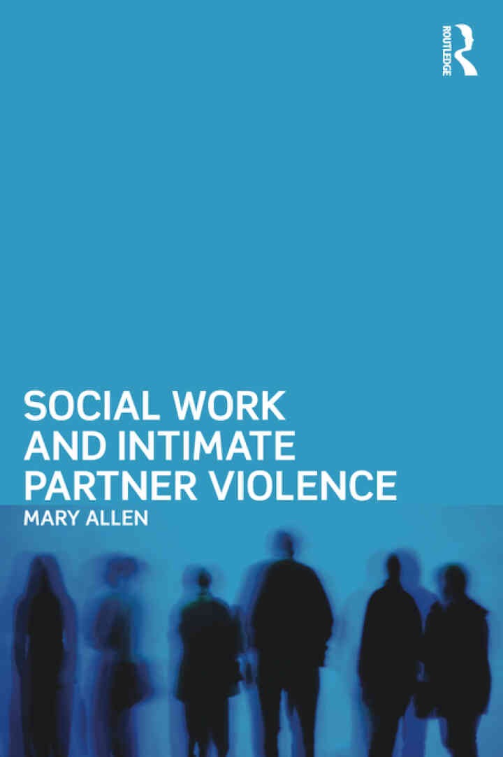 Social Work and Intimate Partner Violence, 1st Edition eBook