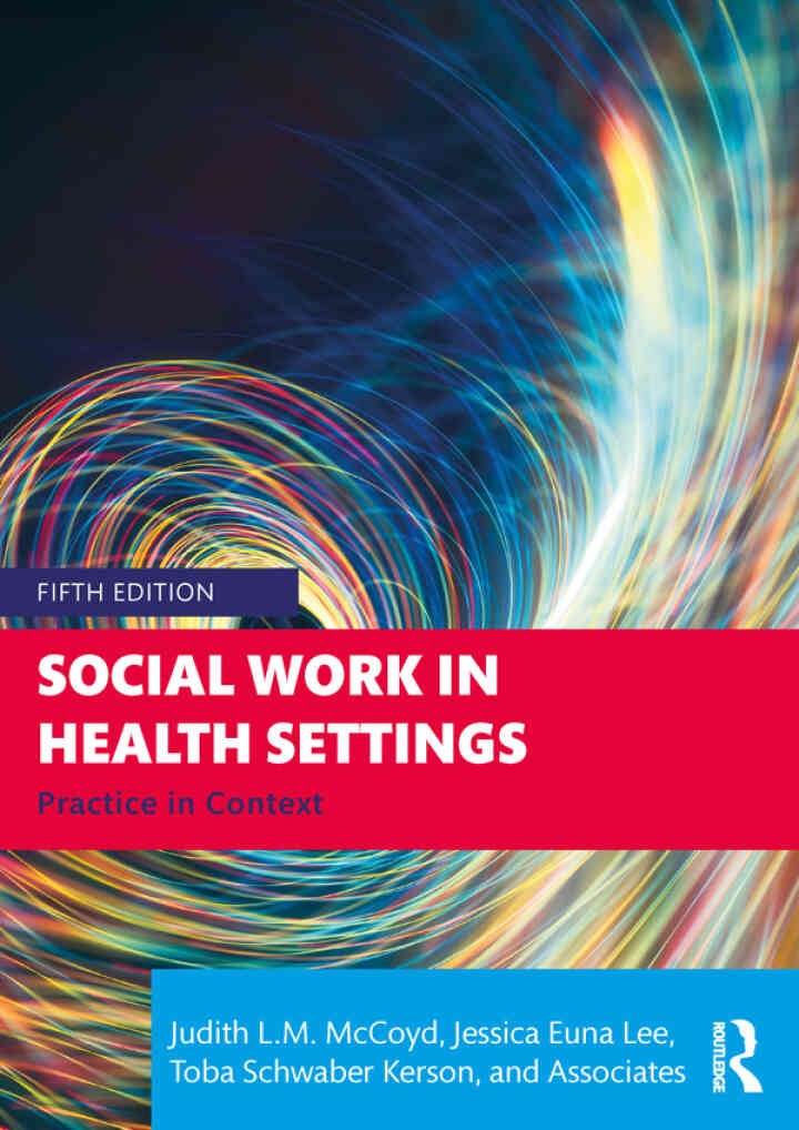 Social Work in Health Settings: Practice in Context, 5th Edition eBook