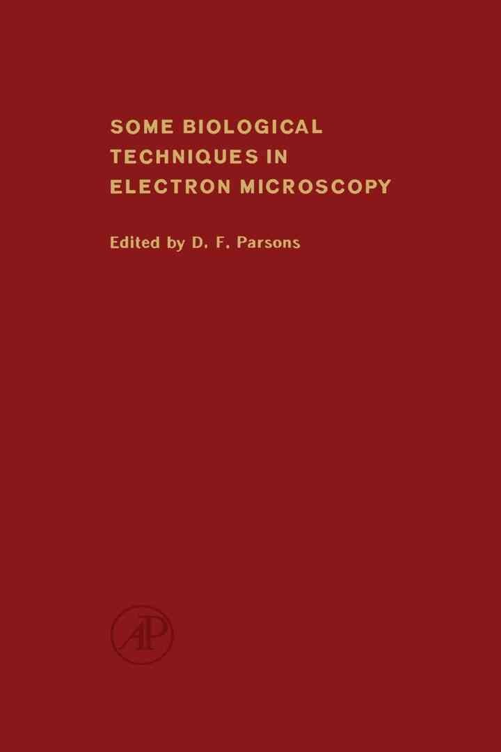 Some Biological Techniques in Electron Microscopy eBook