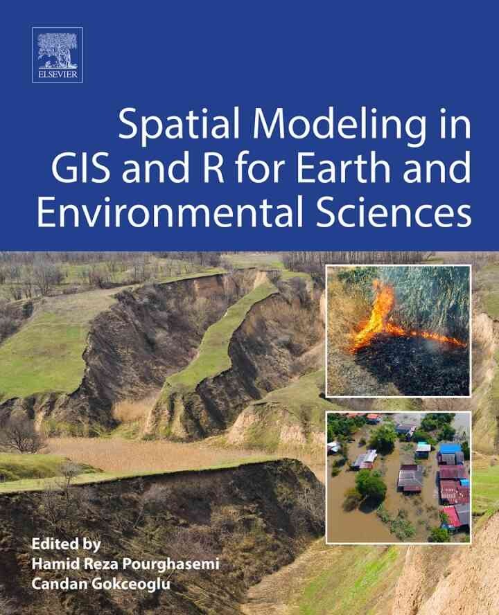 Spatial Modeling in GIS and R for Earth and Environmental Sciences eBook
