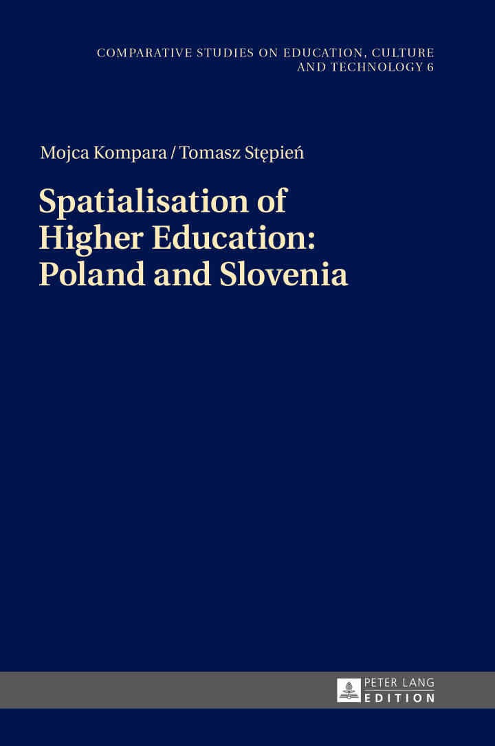 Spatialisation of Higher Education: Poland and Slovenia, 1st Edition eBook