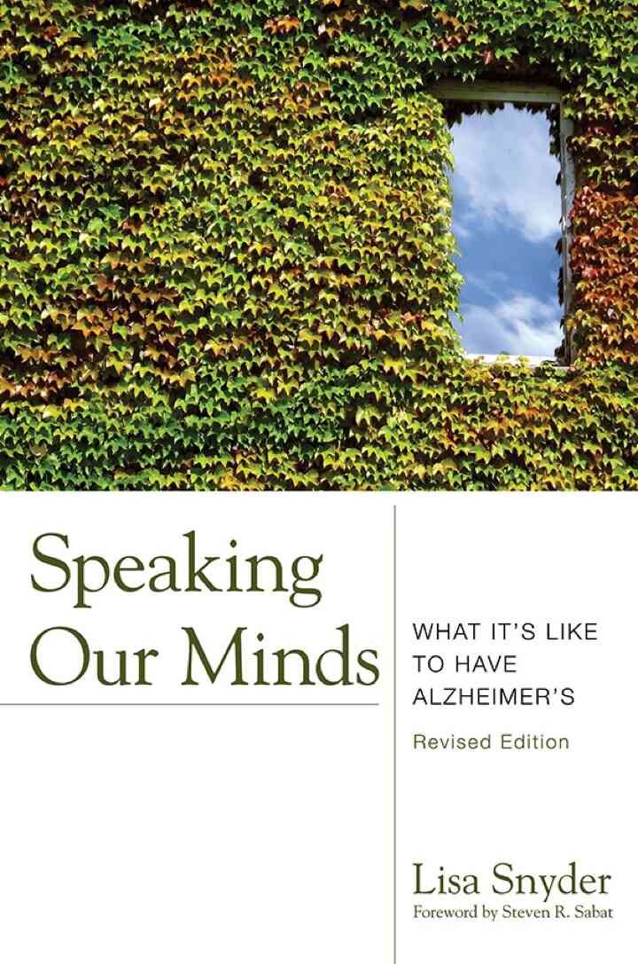 Speaking Our Minds: What It's Like to Have Alzheimer's eBook