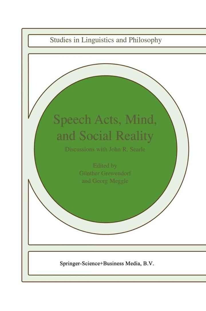 Speech Acts, Mind, and Social Reality: Discussions with John R. Searle, 1st Edition eBook