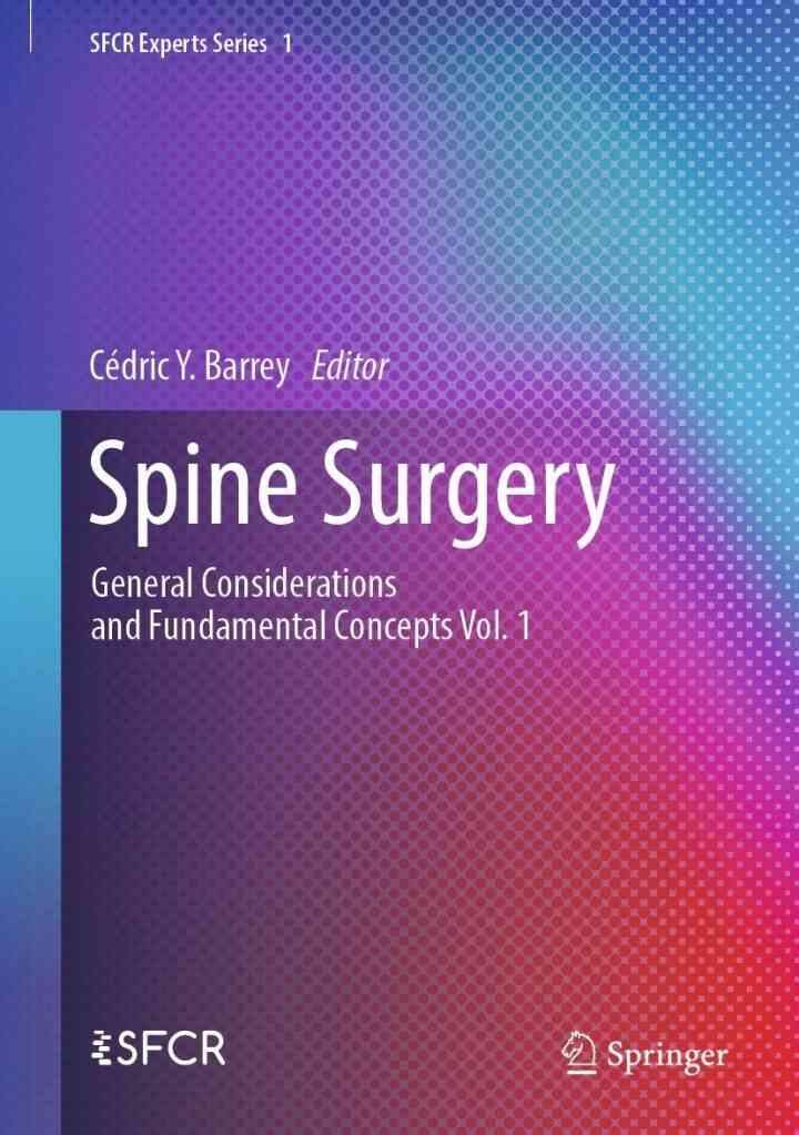 Spine Surgery: General Considerations and Fundamental Concepts Vol. 1 eBook