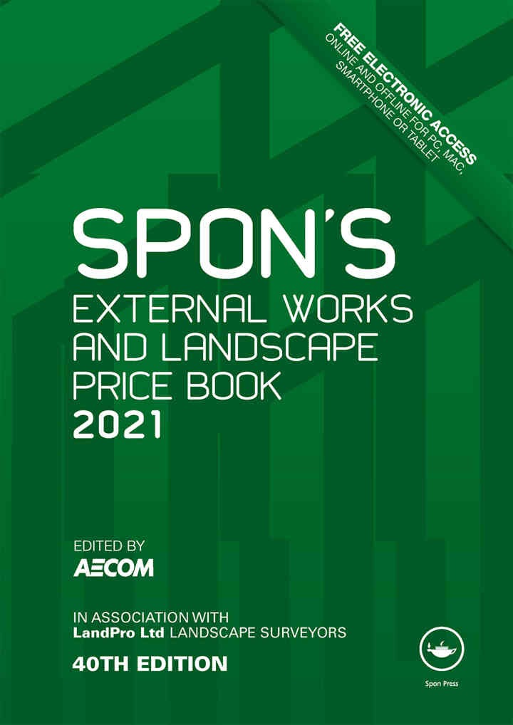 Spon's External Works and Landscape Price Book 2021 , 40th Edition eBook