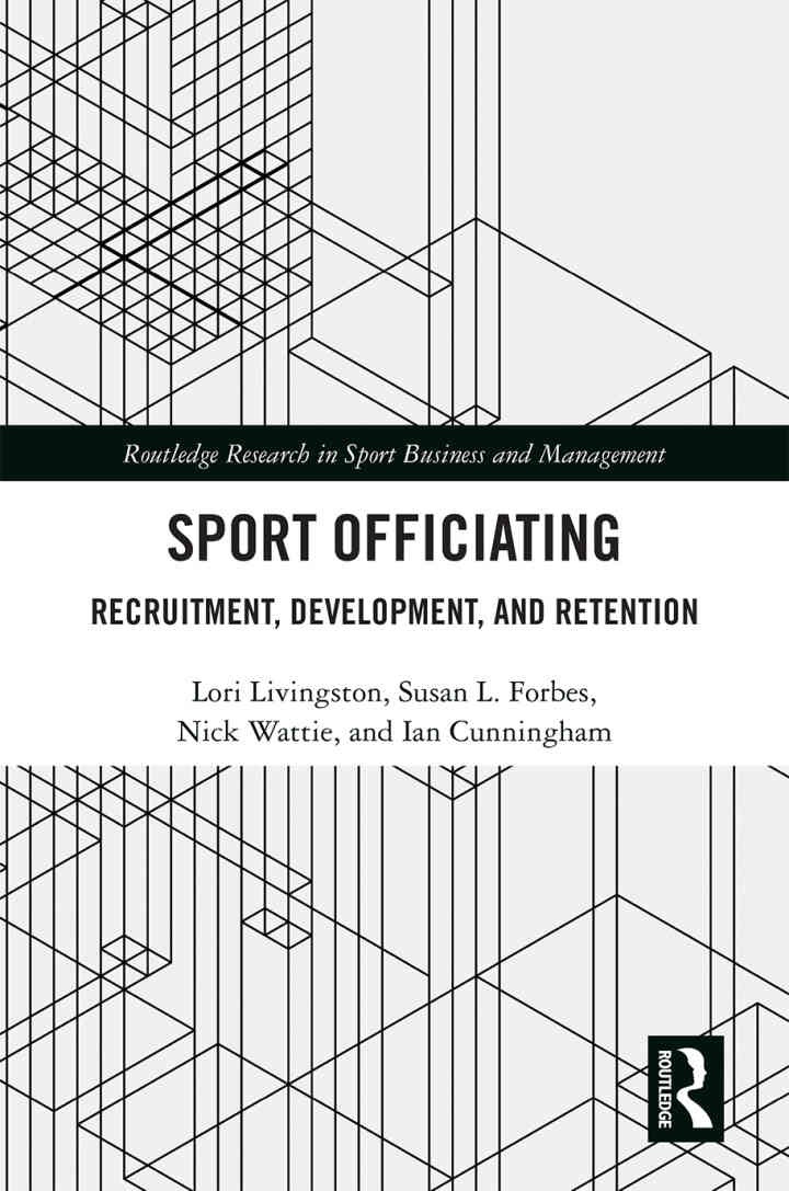 Sport Officiating: Recruitment, Development, and Retention, 1st Edition eBook