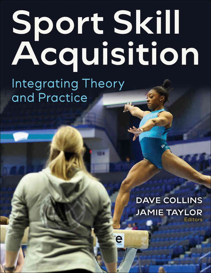 Sport Skill Acquisition: Integrating Theory and Practice, 1st Edition eBook