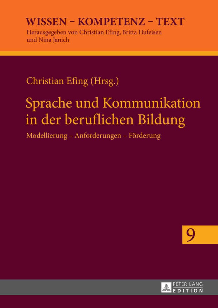 Sprache und Kommunikation in der beruflichen Bildung: Modellierung – Anforderungen – Foerderung eBook