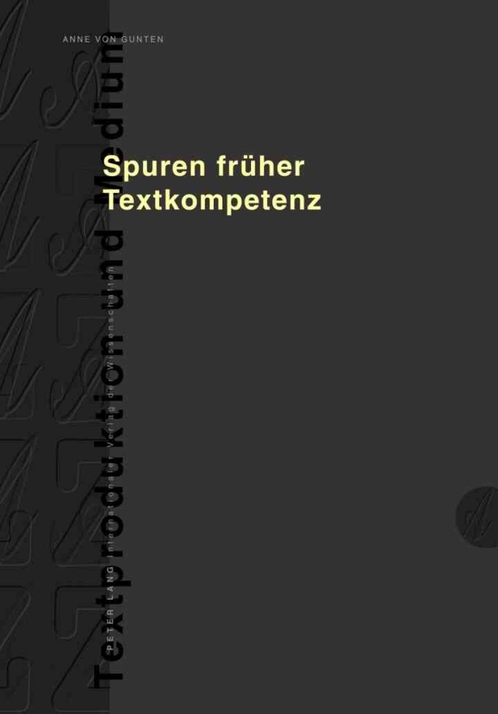 Spuren frueher Textkompetenz: Schriftliche Instruktionen von ein- und mehrsprachigen 2.-KlaesslerInnen im Vergleich eBook
