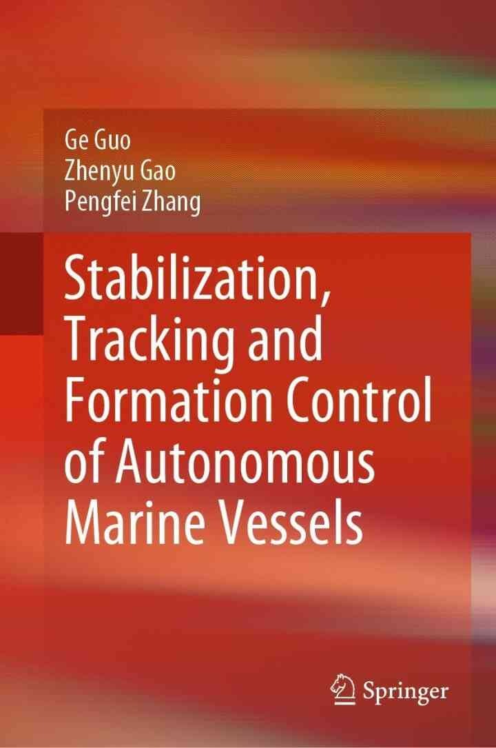 Stabilization, Tracking and Formation Control of Autonomous Marine Vessels eBook