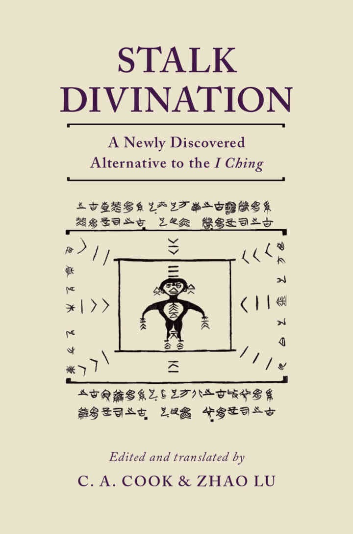 Stalk Divination: A Newly Discovered Alternative to the I Ching, 1st Edition eBook