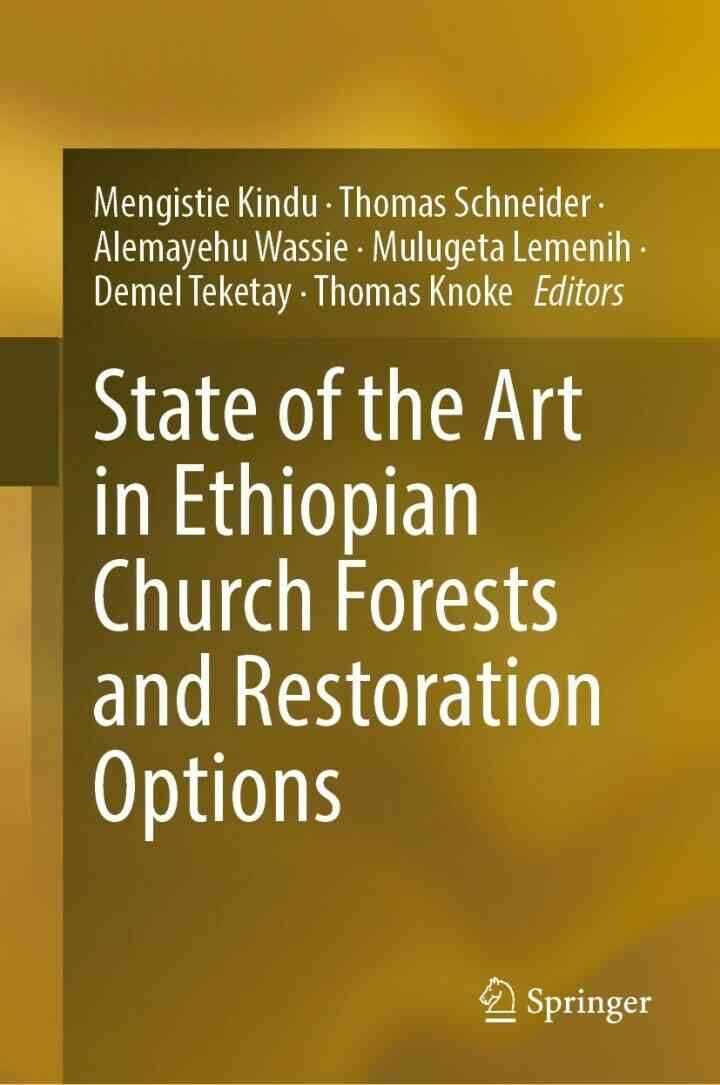 State of the Art in Ethiopian Church Forests and Restoration Options eBook