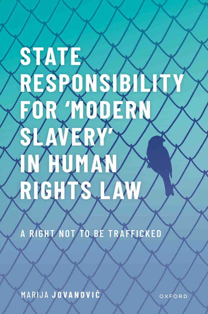 State Responsibility for Modern Slavery in Human Rights Law: A Right Not to Be Trafficked eBook