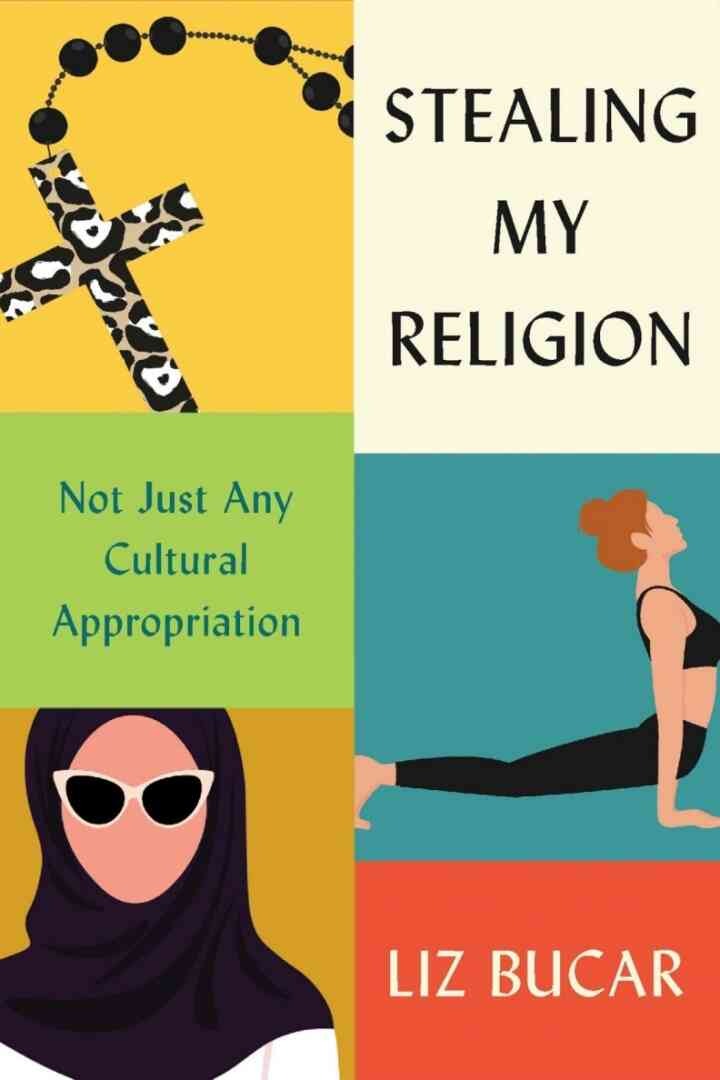 Stealing My Religion: Not Just Any Cultural Appropriation eBook