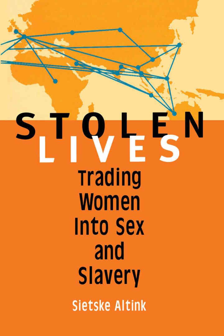 Stolen Lives: Trading Women Into Sex and Slavery, 1st Edition eBook