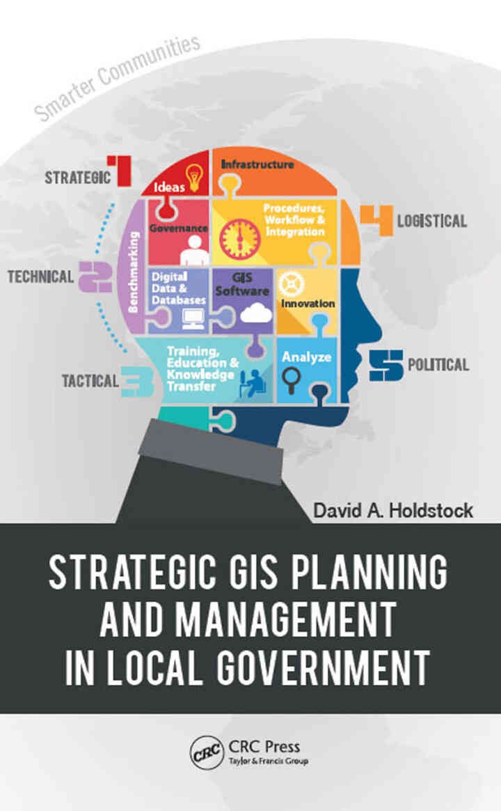 Strategic GIS Planning and Management in Local Government, 1st Edition eBook