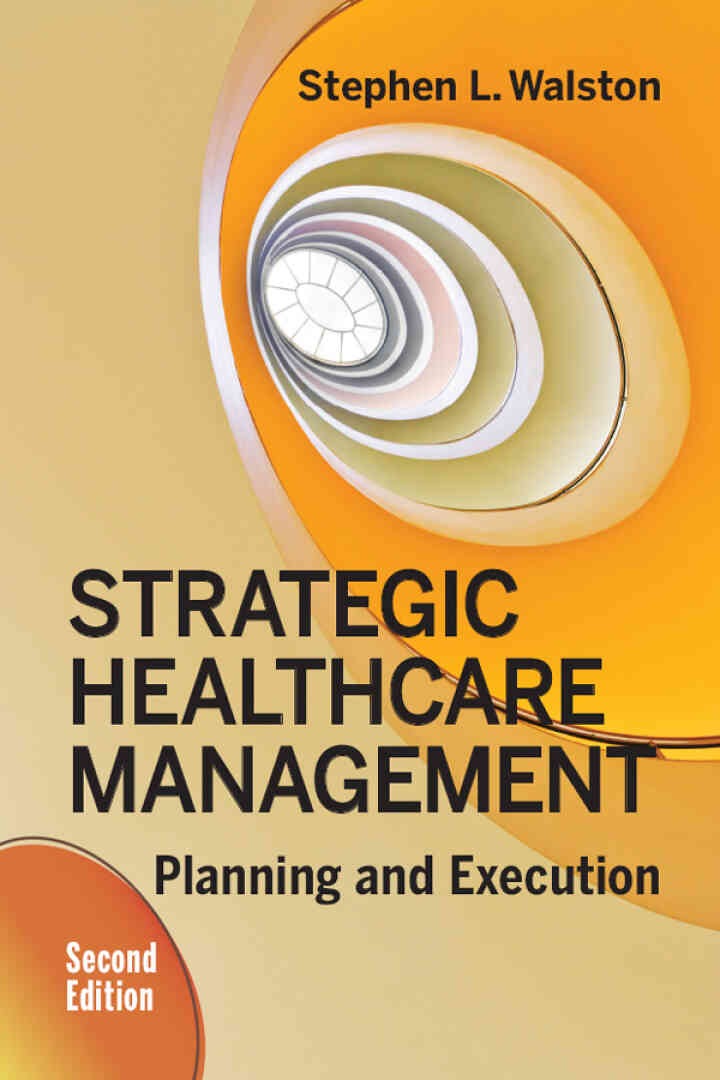 Strategic Healthcare Management: Planning and Execution eBook