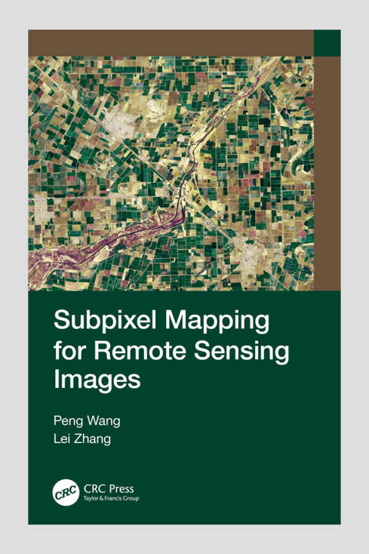 Subpixel Mapping for Remote Sensing Images, 1st Edition eBook