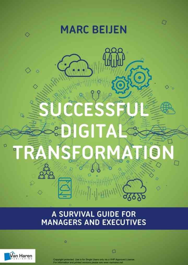 Successful Digital Transformation: A survival guide for managers and executives eBook