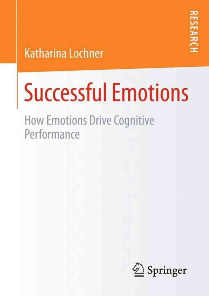 Successful Emotions: How Emotions Drive Cognitive Performance eBook