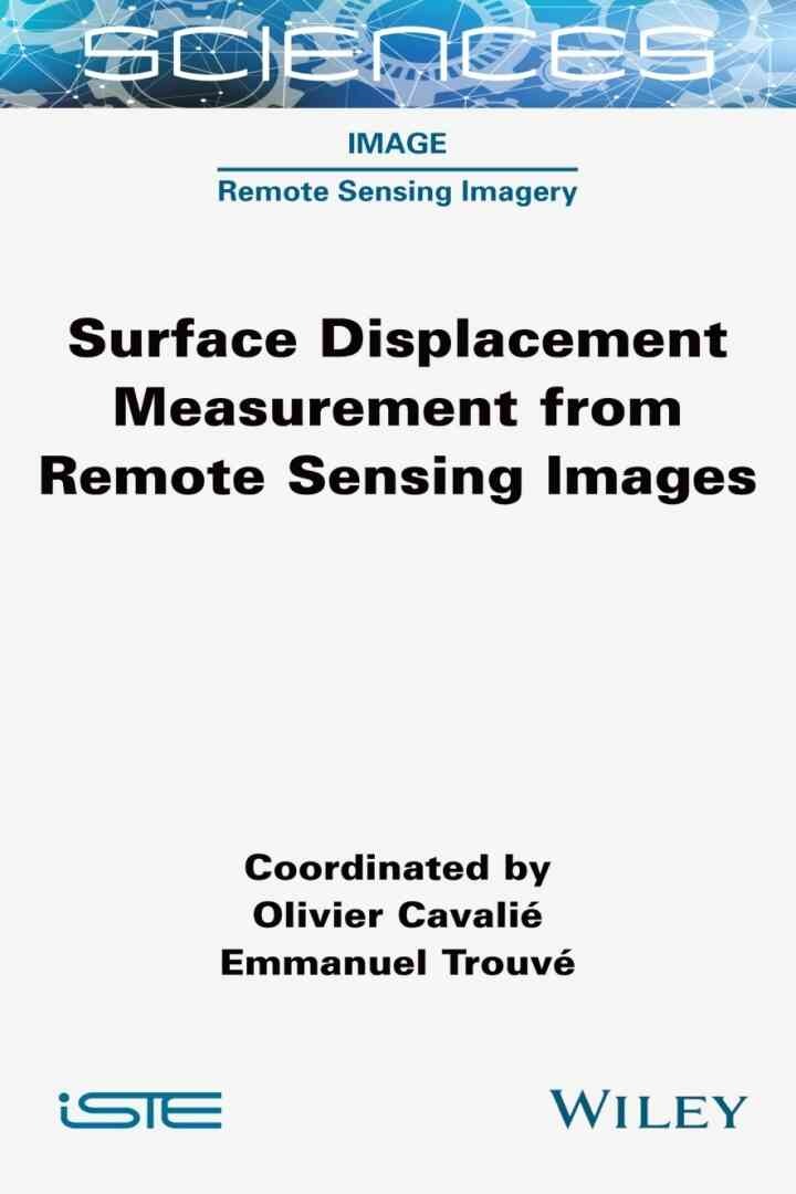 Surface Displacement Measurement from Remote Sensing Images, 1st Edition eBook