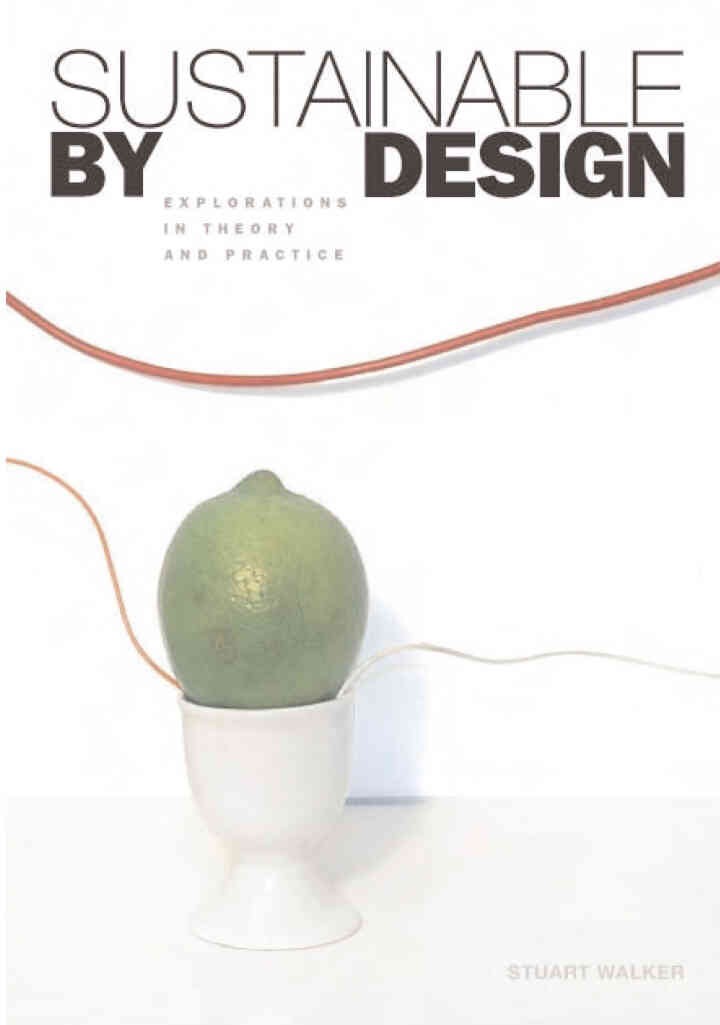 Sustainable by Design: Explorations in Theory and Practice eBook